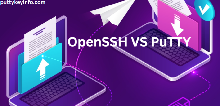 OpenSSH vs PuTTY